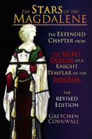 The Stars of the Magdalene: Extended Chapter from the Secret Dossier of a Knight Templar of the Sangreal 1912971046 Book Cover