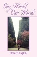 Our World and Our Words 1425751598 Book Cover