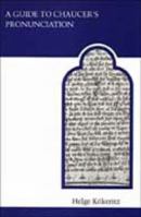 A Guide to Chaucer's Pronunciation (MART: The Medieval Academy Reprints for Teaching) 0802063705 Book Cover