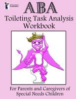ABA Toileting Task Analysis Workbook: 172550698X Book Cover