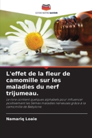 L'effet de la fleur de camomille sur les maladies du nerf trijumeau. (French Edition) 6208327393 Book Cover