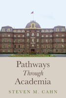 Pathways Through Academia B0FF14ZXGX Book Cover