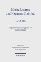 Moritz Lazarus Und Heymann Steinthal: Band II/2: Die Begrunder Der Volkerpsychologie in Ihren Briefen 3167449888 Book Cover