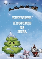 Histoires magiques de Noël (French Edition) 2322504599 Book Cover