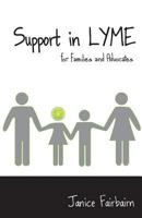 Support in Lyme for Families and Advocates 1497432871 Book Cover