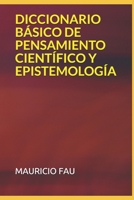 Diccionario B?sico de Pensamiento Cient?fico Y Epistemolog?a B08XVJTS7K Book Cover