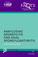 Ankylosing Spondylitis and Axial Spondyloarthritis 0198864159 Book Cover