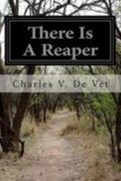 There Is a Reaper 1499526709 Book Cover