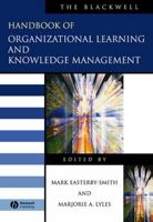 The Blackwell Handbook of Organizational Learning and Knowledge Management 0631226729 Book Cover