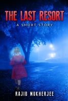 The Last Resort 1983818828 Book Cover