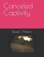 Canceled Captivity B09CRSNSZ8 Book Cover