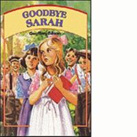 Goodbye Sarah 0919964389 Book Cover