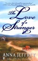 The Love of a Stranger 0739441361 Book Cover