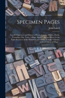 Specimen Pages [microform]: Lovell's Gazetteer and History of Every County, District, Parish, Township, City, Town, Village, Island, Lake and River, ... in Eight Volumes, With a Volume of Maps .. 1014611431 Book Cover