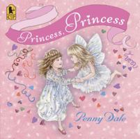Princess, Princess 0763622125 Book Cover