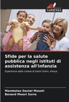 Sfide per la salute pubblica negli istituti di assistenza all'infanzia (Italian Edition) 6208555612 Book Cover