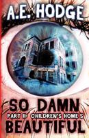 Children's Home 5 0692281614 Book Cover