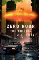 Zero Hour - The Origins B0F2QQNGDM Book Cover