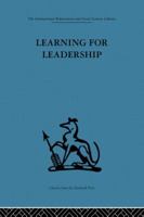 Learning For Leadership; Interpersonal And Intergroup Relations 0415865972 Book Cover