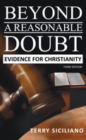 Beyond a Reasonable Doubt: Evidence for Christianity 0971019940 Book Cover