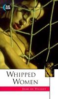 Whipped Women 1562011901 Book Cover