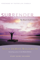 Surrender : The Heart God Controls 0802412807 Book Cover