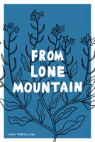 From Lone Mountain 1770462953 Book Cover