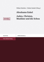 Abrahams Enkel. Juden, Christen, Muslime Und Die Schoa 3515089799 Book Cover