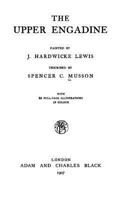 The Upper Engadine (Classic Reprint) 152294284X Book Cover