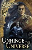 Unhinge the Universe 1626490473 Book Cover