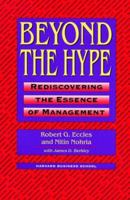 Beyond the Hype: Rediscovering the Essence of Management 087584331X Book Cover