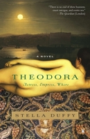 Theodora: Actress, Empress, Whore 0143119877 Book Cover