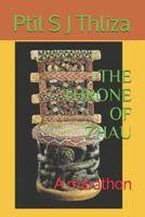 THE THRONE OF ZHAU: A marathon 1790398983 Book Cover