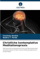 Christliche kontemplative Meditationspraxis (German Edition) 6208542219 Book Cover