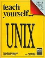 Teach Yourself Unix (Advanced computer books) 1558280170 Book Cover