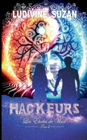Hackeurs: Les Étoiles de Wax (French Edition) 2322534978 Book Cover