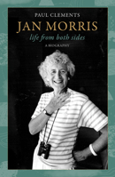 Jan Morris: life from both sides 195035492X Book Cover