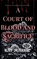 A Court of Blood and Sacrifice (Blood and Vengeance) B0F3RPD4K3 Book Cover