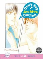 Don't Say Anymore Darling (Yaoi) 1569707995 Book Cover