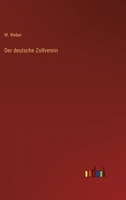 Der deutsche Zollverein 3386417434 Book Cover