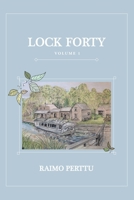 Lock Forty: Volume 1 1646546199 Book Cover