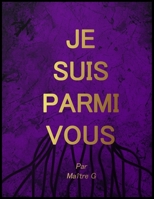 Je Suis Parmi Vous B0CLS4YYDF Book Cover