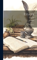 Essays: First Series; Volume II 1022093967 Book Cover