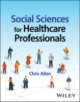 Social Sciences for Healthcare Professionals 1394186347 Book Cover
