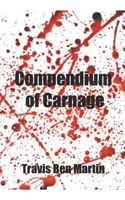 Compendium of Carnage 1673602355 Book Cover