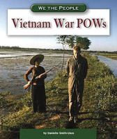 Vietnam War Pows (We the People: Modern America) 0756538467 Book Cover