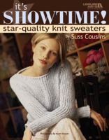 It's Showtime!: Star-Quality Knit Sweaters 1601404778 Book Cover