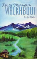 Rocky Mountain Walkabout 0971626812 Book Cover