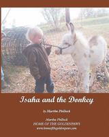 Isaha and the donkey: Visit to a farm rearing mini donkeys 1456348213 Book Cover