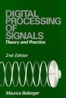Digital Processing of Signals: Theory and Practice 0471903183 Book Cover